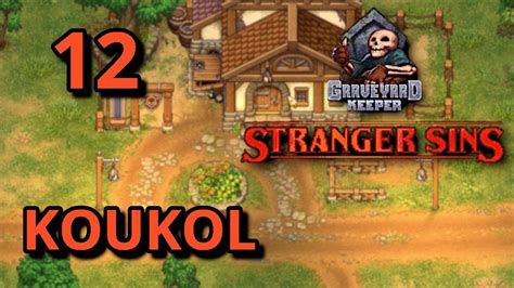 graveyard keeper koukol|Graveyard Keeper: Stranger Sins Walkthrough .